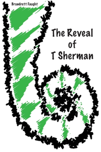 Reveal of T Sherman