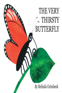 Very Thirsty Butterfly