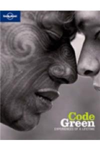 Code Green: Experiences of a Lifetime