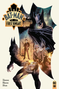 Bat-Man: First Knight Vol. 1