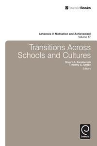 Transitions Across Schools and Cultures