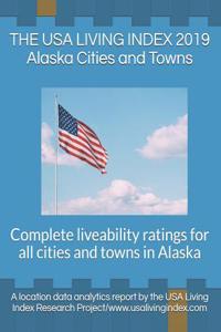 The USA Living Index 2019 Alaska Cities and Towns