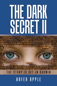 Dark Secret Ii