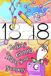 Luke's Gonna Trace Some Numbers 1-50