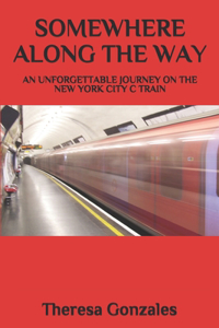 Somewhere Along the Way
