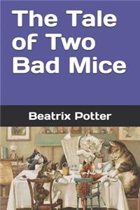 The Tale of Two Bad Mice