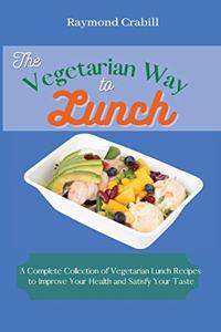 The Vegetarian Way to Lunch