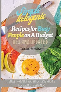 Simple Ketogenic Recipes for Busy People on A Budget