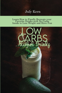 Low Carbs Alcohol Drinks
