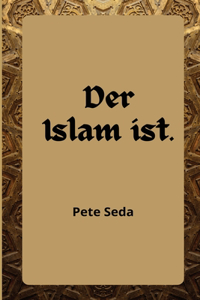 Islam ist