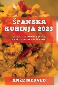 Spanska kuhinja 2023