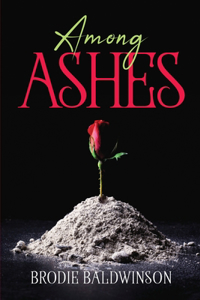 Among Ashes