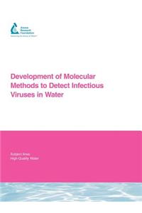 Development of Molecular Methods for Detection of Infectious Viruses in Treated Wastewater