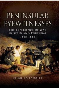 Peninsular Eyewitnesses