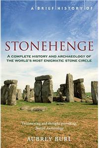 A Brief History of Stonehenge