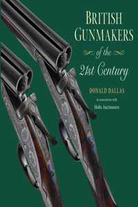 British Gunmakers of the 21st Century