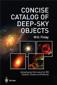 Concise Catalog of Deep-Sky Objects: Astrophysical Information for 500 Galaxies, Clusters and Nebulae