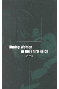Filming Women in the Third Reich