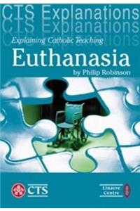 Euthanasia and Assisted Suicide