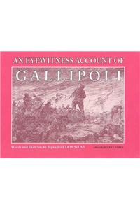 An Eyewitness Account of Gallipoli