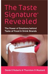 Taste Signature Revealed
