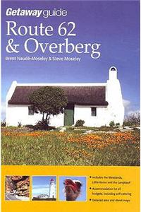 Getaway Guide to Route 62 & The Overberg