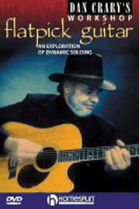 Dan Crary's Flatpick Guitar Workshop