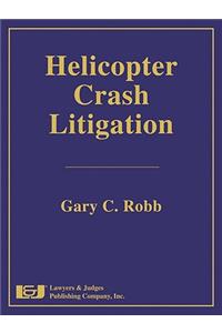 Helicopter Crash Litigation
