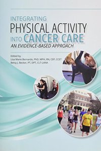 Integrating Physical Activity Into Cancer Care