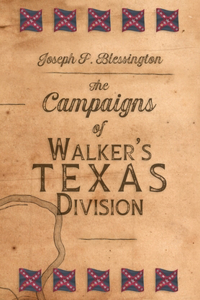 Campaigns of Walker's Texas Division