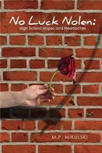 No Luck Nolen