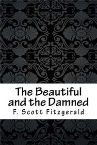 The Beautiful and the Damned