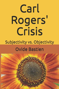 Carl Rogers' Crisis