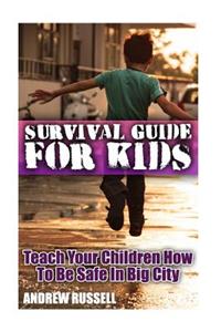 Survival Guide For Kids