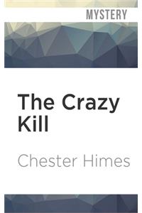 Crazy Kill