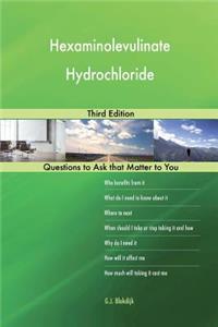 Hexaminolevulinate Hydrochloride; Third Edition