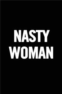 Nasty Woman