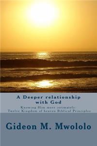 Deeper Relationship with God