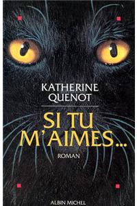 Si Tu M'Aimes...