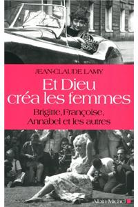 Et Dieu Créa Les Femmes