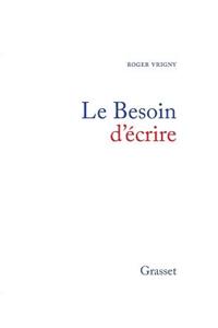 Le besoin d'écrire