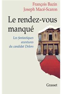 Le rendez-vous manqué