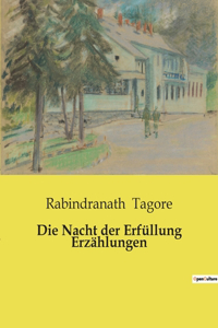Nacht der Erfüllung Erzählungen
