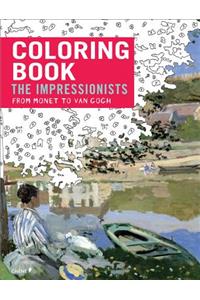 Impressionists: From Monet to Van Gogh- Coloring Book