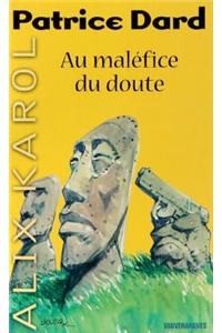 Alix Karol 17 Au Malefice Du Doute