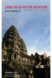 Faire de Sa Vie Une Aventure