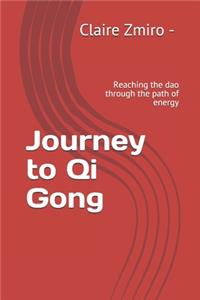 Journey to Qi Gong