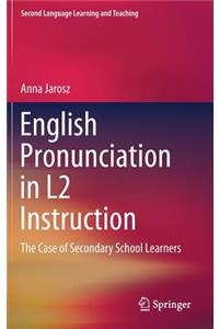 English Pronunciation in L2 Instruction