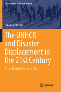 Unhcr and Disaster Displacement in the 21st Century