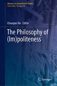 Philosophy of (Im)Politeness